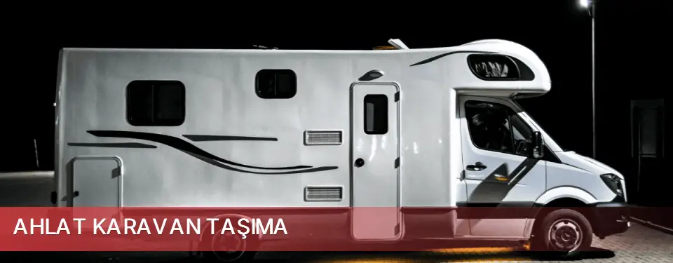 Ahlat İlçemi Karavan Taşıma